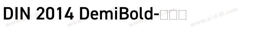 DIN 2014 DemiBold字体转换
